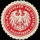 Siegelmarke Königlich Preussischer Landrath des Kreises - Braunsberg W0262793
